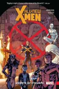 Title: All-New X-Men: Inevitable Vol. 1 - Ghosts of Cyclops, Author: Dennis Hopeless