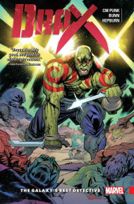 Title: Drax Vol. 1: The Galaxy's Best Detective, Author: CM Punk