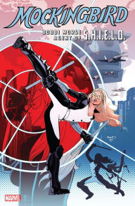 Title: Mockingbird: Bobbi Morse, Agent of S.H.I.E.L.D., Author: Various