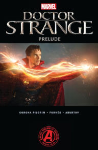 Title: Marvel's Doctor Strange Prelude, Author: Will Pilgrim