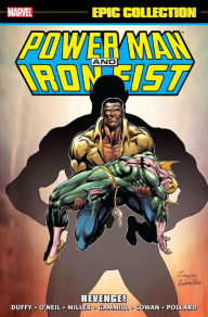 Title: Power Man And Iron Fist Epic Collection: Revenge!, Author: Various