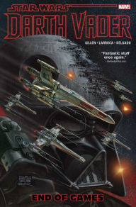 Title: Star Wars: Darth Vader Vol. 4: End of Games, Author: Kieron Gillen