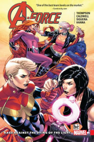 Title: A-Force Vol. 2: Rage Against The Dying Of The Light, Author: Kelly Thompson