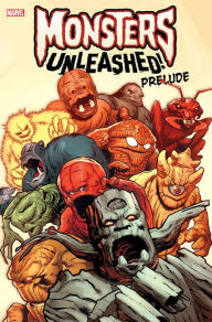 Monsters Unleashed Prelude