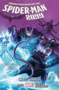 Title: Spider-Man 2099 Vol. 5: Civil War II, Author: Peter David