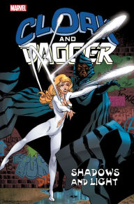 Title: Cloak and Dagger: Shadows And Light, Author: Bill Mantlo