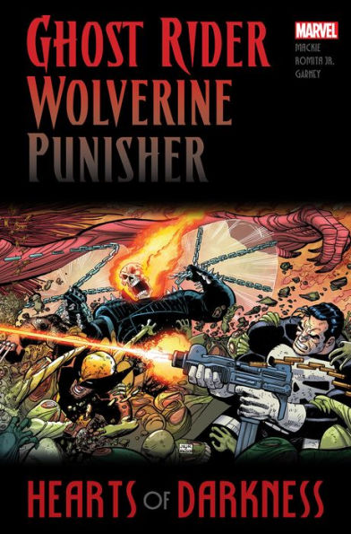 Ghost Rider/Wolverine/Punisher: Hearts Of Darkness