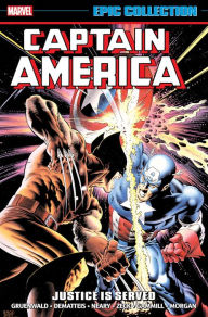 Title: Captain America Epic Collection: Justice Is Served, Author: Mark Gruenwald