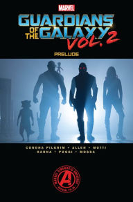 Title: Marvel's Guardians Of The Galaxy Vol. 2 Prelude, Author: Marvel Comics