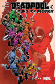 Title: Deadpool & The Mercs for Money Vol. 2: Ivx, Author: Cullen Bunn