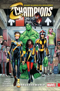 Title: Champions Vol. 1: Change The World, Author: Mark Waid