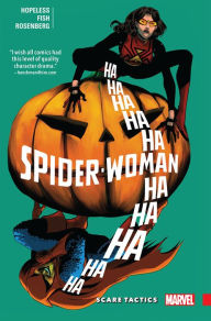 Title: Spider-Woman: Shifting Gears, Vol. 3: Scare Tactics, Author: Dennis Hopeless