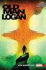 Wolverine: Old Man Logan Vol. 4 - Old Monsters