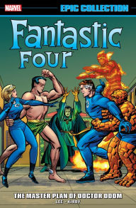 Title: Fantastic Four Epic Collection: The Master Plan Of Doctor Doom, Author: Stan Lee