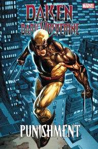 Title: Daken: Dark Wolverine: Punishment, Author: Daniel Way