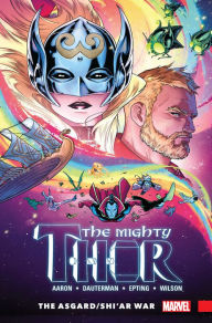 Title: The Mighty Thor, Volume 3: The Asgard/Shi'Ar War, Author: Jason Aaron