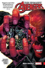 Title: Uncanny Avengers: Unity Vol. 4 - Red Skull, Author: Gerry Duggan