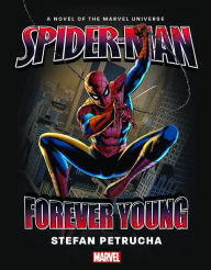 Title: Spider-Man: Forever Young, Author: Stefan Petrucha