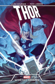 Title: Thor: Worthy Origins, Author: Lilah Sturges