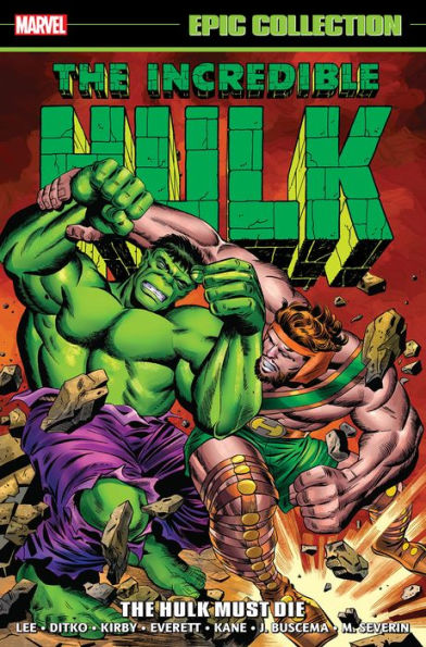 Incredible Hulk Epic Collection: The Hulk Must Die