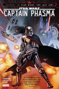 Title: Star Wars: Journey To Star Wars: The Last Jedi - Captain Phasma, Author: Kelly Thompson