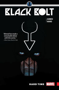 Title: Black Bolt Vol. 1: Hard Time, Author: Saladin Ahmed