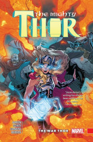 Title: Mighty Thor Vol. 4: The War Thor, Author: Jason Aaron