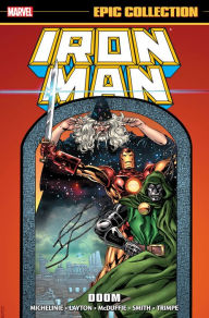 Title: Iron Man Epic Collection: Doom, Author: David Michelinie