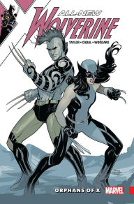 Title: All-New Wolverine Vol. 5: Orphans Of X, Author: Tom Taylor