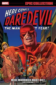 Title: Daredevil Epic Collection: Mike Murdock Must Die!, Author: Stan Lee