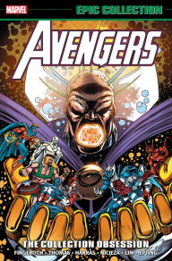 Title: Avengers Epic Collection: The Collection Obsession, Author: Bob Harras