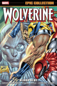 Title: Wolverine Epic Collection: Blood Debt, Author: Steve Skroce