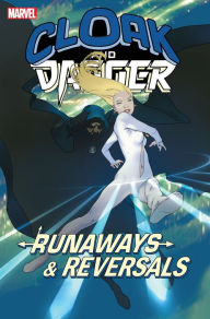 Title: Cloak And Dagger: Runaways And Reversals, Author: Brian K. Vaughan