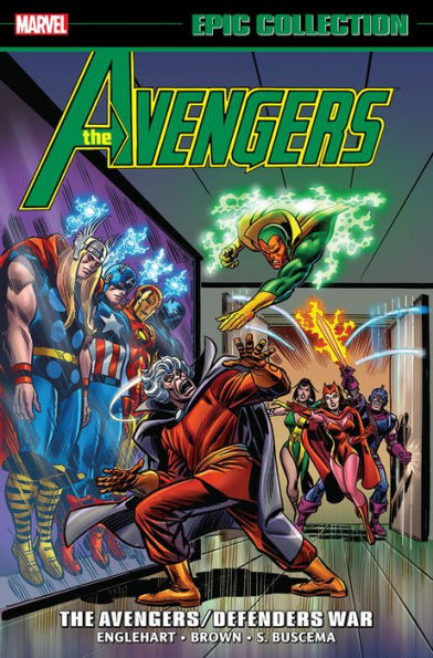 Avengers Epic Collection: The Avengers/Defenders War by Steve