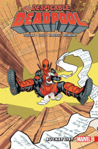 Title: Despicable Deadpool Vol. 2: Bucket List, Author: Gerry Duggan