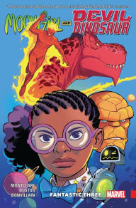 Title: Moon Girl And Devil Dinosaur Vol. 5: Fantastic Three, Author: Brandon Montclare