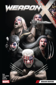 Title: Weapon X Vol. 3: Modern Warfare, Author: Greg Pak