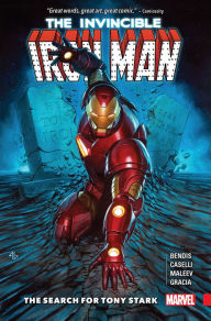 Title: Invincible Iron Man: The Search For Tony Stark, Author: Brian Michael Bendis
