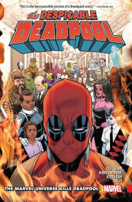 Title: Despicable Deadpool Vol. 3: The Marvel Universe Kills Deadpool, Author: Gerry Duggan