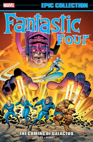 Title: Fantastic Four Epic Collection: The Coming Of Galactus, Author: Stan Lee