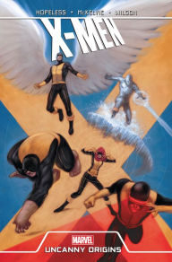 Title: X-Men: Uncanny Origins, Author: Dennis Hopeless