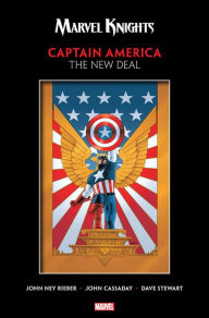 Title: Marvel Knights Captain America By Rieber & Cassaday: The New Deal, Author: John Rieber