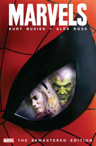 Title: Marvels: The Remastered Edition, Author: KurtRoss Busiek