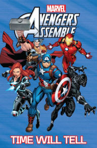 Title: Avengers Assemble: Time Will Tell, Author: Brian Smith