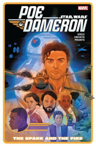 Title: Star Wars: Poe Dameron Vol. 5 - The Spark and the Fire, Author: Charles Soule