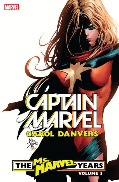 Captain Marvel: Carol Danvers - The Ms. Marvel Years Vol. 3 TPB