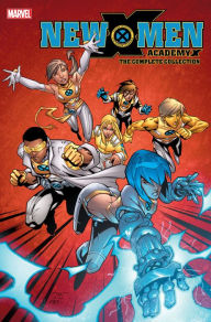 Title: New X-Men: Academy X - The Complete Collection TPB, Author: Defilippis Nunzio