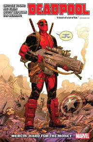 Title: Deadpool by Skottie Young Vol. 1: Mercin' Hard for the Money, Author: Skottie Young