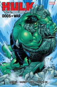 Title: Hulk: The Dogs Of War, Author: Paul Jenkins