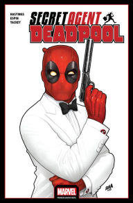 Title: Deadpool: Secret Agent Deadpool, Author: Christopher Hastings